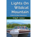 Lights On Wildcat Mountain: A Bon Air Boys Adventure