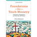 Foundations for Youth Ministry