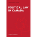 Political Law in Canada
