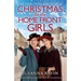 Christmas for the Home Front Girls: A completely uplifting, page-turning World War Two historical saga