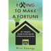 Fixing to Make a Fortune