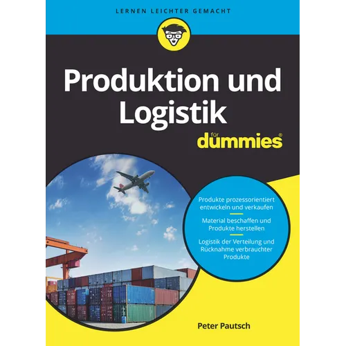 Produktion und Logistik für Dummies