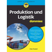 Produktion und Logistik für Dummies