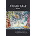 Break Self: Feed