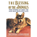 The Blessing of the Animals: True Stories of Ginny, the Dog Who Rescues Cats