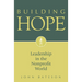 Building Hope: Leadership in the Nonprofit World