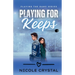 Playing for Keeps