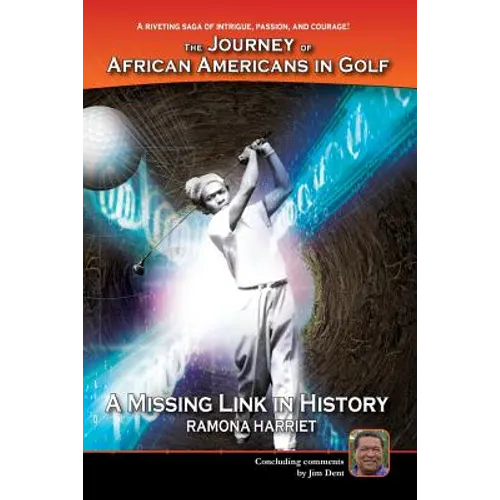 A Missing Link In History: The Journey of African Americans in Golf