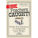 More Poachers Caught!: Further True Adventures of a Northwoods Game Warden