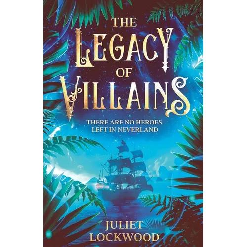 The Legacy of Villains
