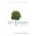 Set Apart: A 6-Week Study of the Beatitudes