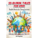 50 Global Tales for Kids: English Stories for Young Learners (A2 English): Explore Cultures, Learn English: 50 Engaging Short Stories for Kids Ages 6-