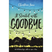 The It Started with Goodbye