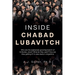 Inside Chabad Lubavitch: Who are the explosively growing branch of Orthodox Jews? What do they want? How are they getting it? A case study in Argentin