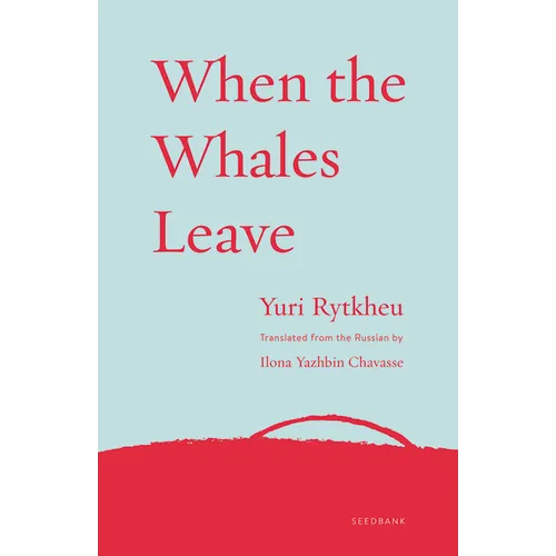 When the Whales Leave