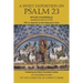 A Sweet Exposition on Psalm 23: with also An Exhortation to the Carrying of Christ's Cross