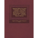 Sagrada Biblia: En Latin Y Español, Con Notas Literales, Críticas É Históricas, Prefacios Y Disertaciones, Sacadas, Volume 10...
