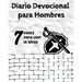 Diario Devocional para Hombres: 7 Pasos para Leer la Biblia