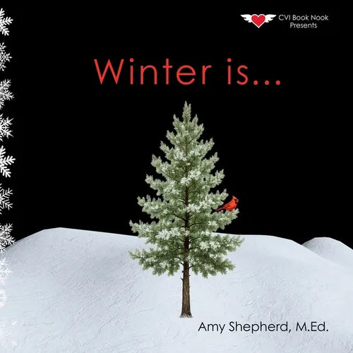Winter is...: A Joyful Exploration of Winter Through Rhythm, Repetition, and Inclusive Design