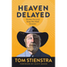 Heaven Delayed