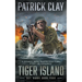 Tiger Island: A World War II Novel