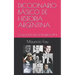 Diccionario Básico de Historia Argentina: Colección Diccionarios N° 11
