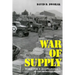 War of Supply: World War II Allied Logistics in the Mediterranean
