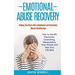 Emotional Abuse Recovery: Healing Your Heart after Codependent and Emotionally Abusive Relationships: How to Handle Narcissists, Controlling, Ma