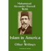 Islam in America and Other Writings