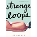 Strange Loops