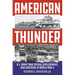 American Thunder: U.S. Army Tank Design, Development, and Doctrine in World War II