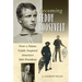 Becoming Teddy Roosevelt: How a Maine Guide Inspired America's 26th President
