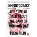 Inheritocracy: It's Time to Talk about the Bank of Mum and Dad