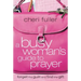 A Busy Woman's Guide to Prayer