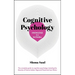 Knowledge in a Nutshell: Cognitive Psychology: The Complete Guide to Cognitive Psychology Including the Theories of Francis Galton, Sigmund Freud and