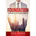 Foundation: A Blueprint for Business Success