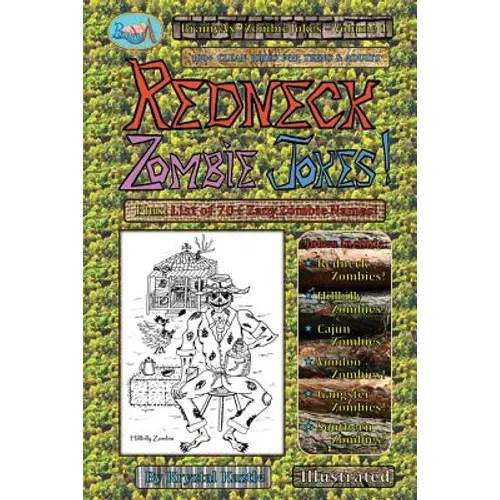 Redneck Zombie Jokes!: 100+ Clean Jokes for Teens and Adults