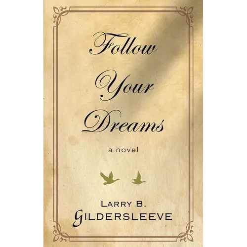 Follow Your Dreams