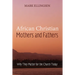 African Christian Mothers and Fathers: Why They Matter for the Church Today