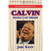 Calvin: Baseball's Last Dinosaur