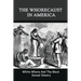 The Whorecaust In America: White Whore And The Black Sexual Slavery: The Whoring Of People With African Ancestry