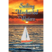 Sailing Uncharted Waters (Volume 2): A Mystical Voyage into the Unknown