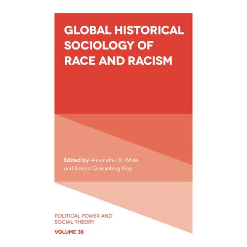 Global Historical Sociology of Race and Racism