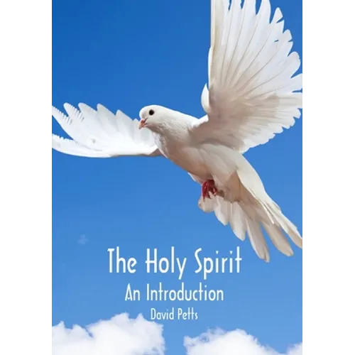 The Holy Spirit, An Introduction
