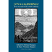Viva California! Seven Accounts of Life in Early California