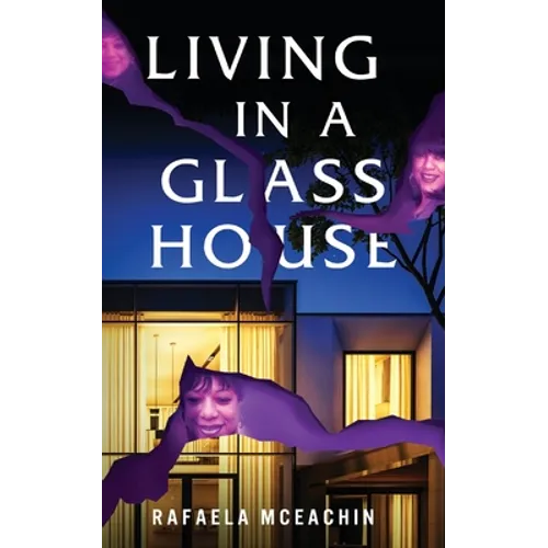 Living In a Glass House