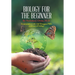 Biology for the Beginner