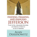 Finding Jefferson: A Lost Letter, a Remarkable Discovery, and Freedom of Speech in an Age of Terrorism