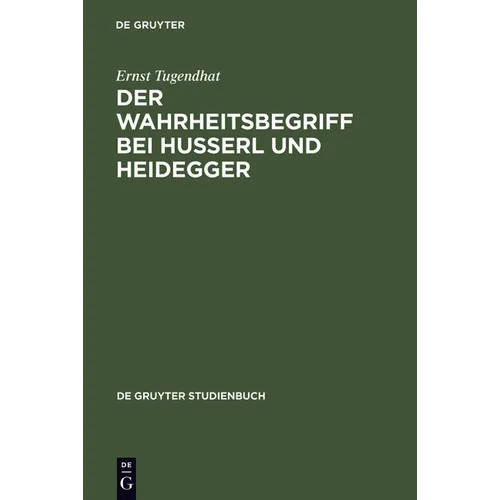 Der Wahrheitsbegriff bei Husserl und Heidegger
