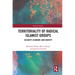 Territoriality of Radical Islamist Groups: Security, Economy, and Identity